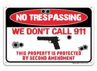 keep your property safe with durable & weather-resistant no trespassing sign – protected by second amendment & don't call 911 sign – easy to mount – rust-free aluminum – 12" x 8 logo