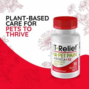 img 2 attached to Vet-Approved T-Relief Pet Pain Relief: Reduce Muscle, Joint & Hip Pain In Dogs & Cats - Fast-Acting Soother With Arnica +12 Natural Medicines - 90 Tablets