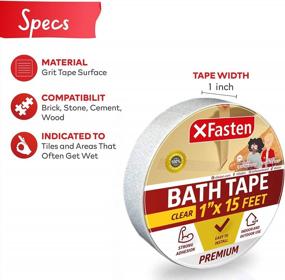 img 3 attached to XFasten Clear Anti Slip Tape For Bathtubs, 1-Inch By 15-Foot Transparent Non Slip Grip Tape For Tubs And Showers Waterproof Anti Skip Traction Tape For Bathtub, Shower, Pools, Boats, Stair Treads