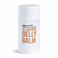 all-natural belly balm for pregnancy skincare: munchkin milkmakers twiststick moisturizer, 1 count logo