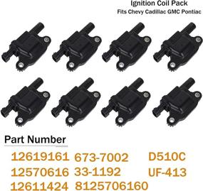 img 3 attached to 🔥 8 Packs 12611424 Ignition Coil Pack - Compatible with Chevy Cadillac GMC Pontiac 5.3L 6.0L V8 Engine for G8, Grand Prix, H3, Tahoe, Yukon, Silverado, and Impala - Replace # 12570616 12619161 8125706160 33-1192 (1)