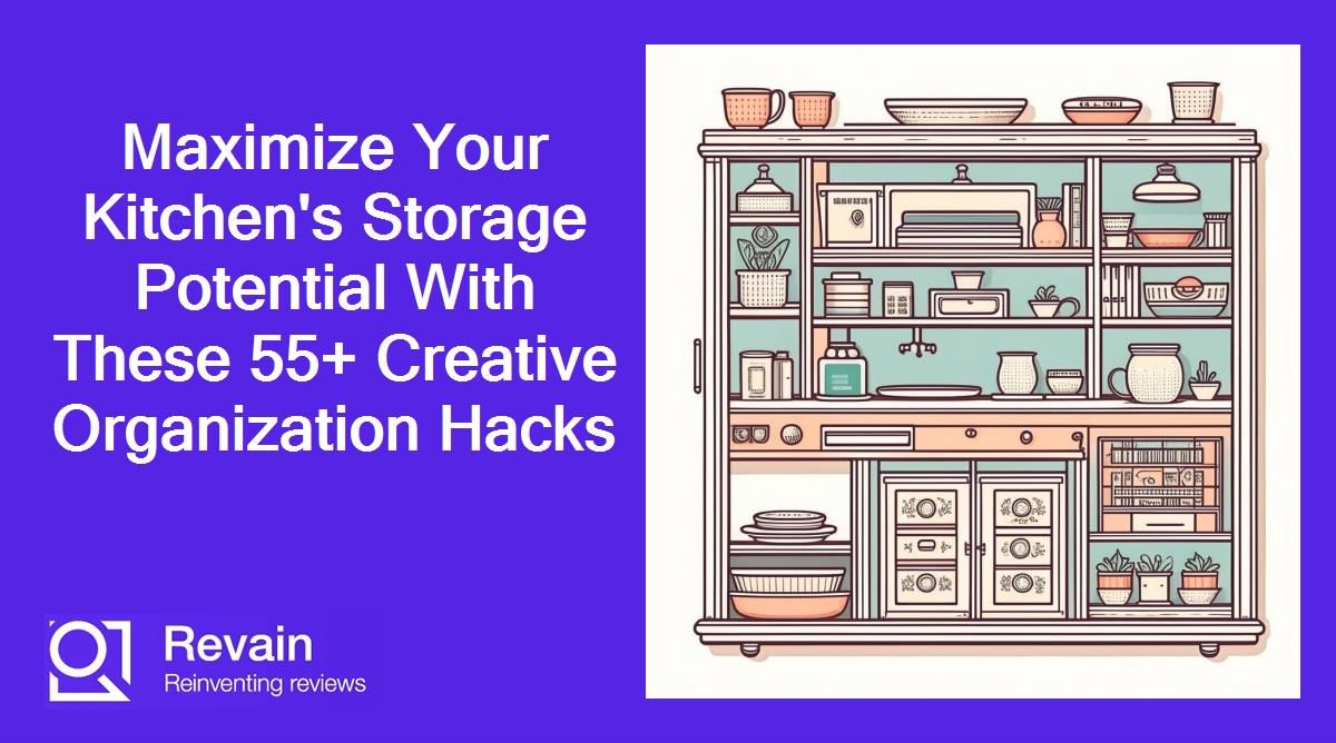 Maximize Your Kitchen's Storage Potential With These 55+ Creative Organization Hacks