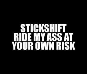 img 2 attached to 🚧 CAUTION: Ride at Your Own Risk Stickshift Vinyl Sticker