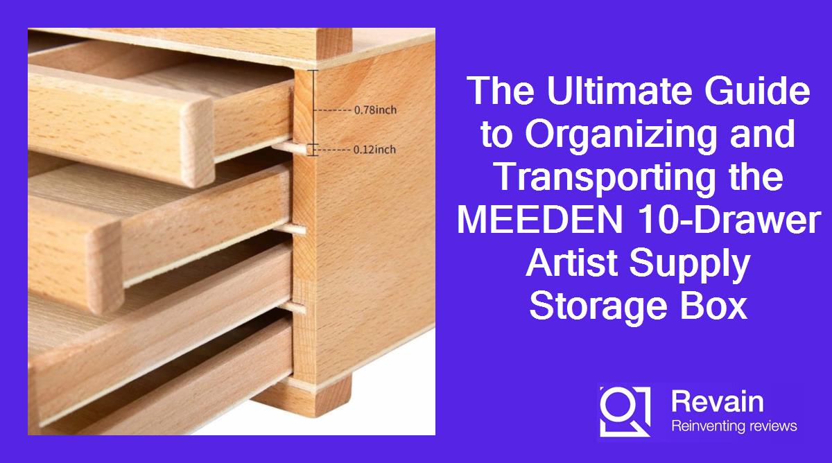 The Ultimate Guide to Organizing and Transporting the MEEDEN 10-Drawer Artist Supply Storage Box