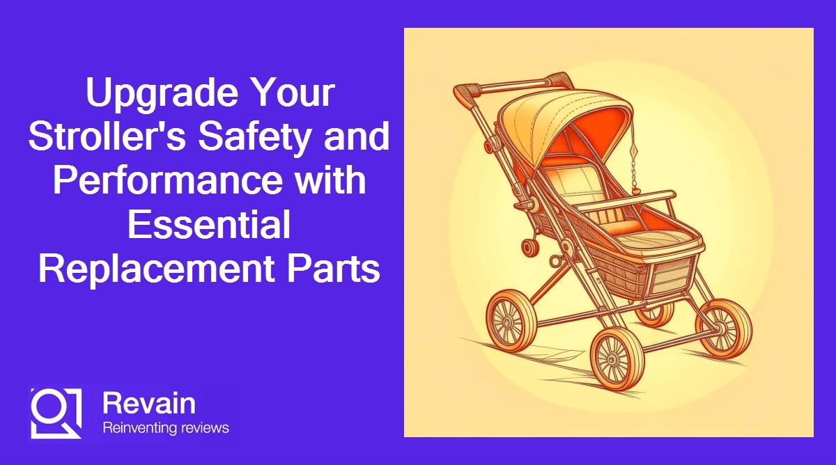 Upgrade Your Stroller's Safety and Performance with Essential Replacement Parts