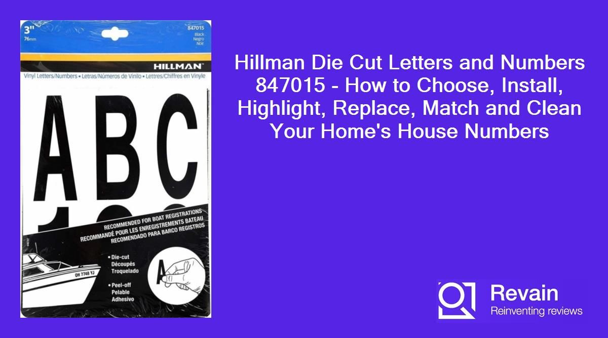 Hillman Die Cut Letters and Numbers 847015 - How to Choose, Install, Highlight, Replace, Match and Clean Your Home's House Numbers