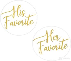 img 4 attached to Sparkling Gold Foil Stickers for Weddings: His & Her Favorite (200 Pieces, 1-inch)