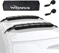 woowave premium kayak rack pads универсальный автомобильный мягкий багажник на крышу крепление для каяка для каноэ / доски для серфинга / байдарки / sup / сноуборда с ремнями для привязки, веревкой для привязки, ремнем с быстрой петлей и сумкой для хранения логотип