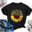 lorsu women's sunflower t-shirt - funny floral graphic tee for summer, vintage style suck it up buttercup top logo