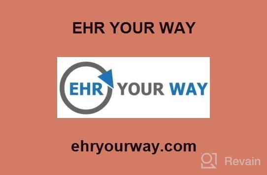 img 1 attached to EHR YOUR WAY review by Victor Rodriguez