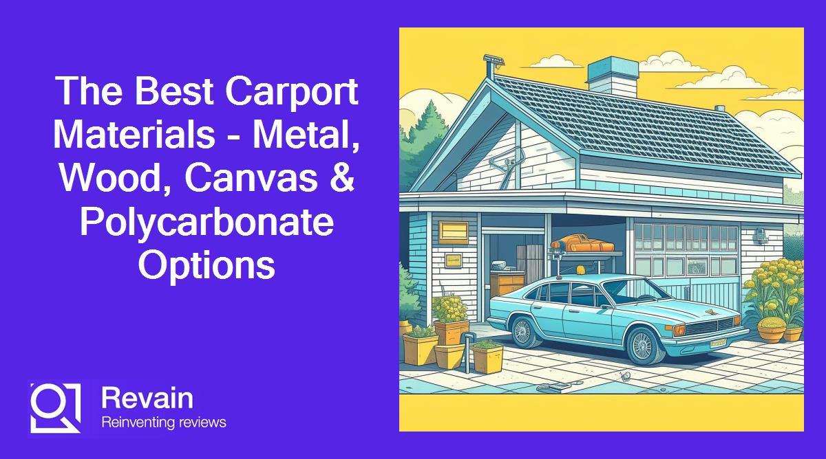 The Best Carport Materials - Metal, Wood, Canvas & Polycarbonate Options