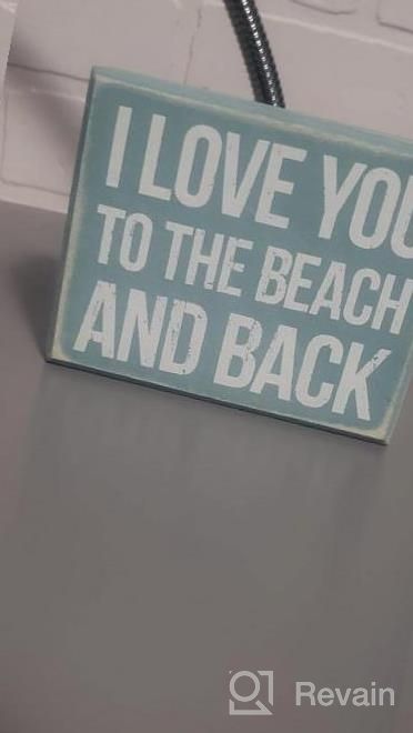img 1 attached to Primitives By Kathy Box Sign: 'I Love You To The Beach And Back' (27360) review by Brittany Harris