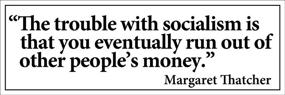 img 4 attached to Thatcher Quote Trouble Socialism Eventually