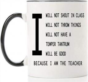 img 3 attached to Teachers Mug-I Will Good Teacher-11 OZ Coffee Mug,Best School New Male Teacher Gag Gifts For Teachers Day Ideas Personalized Her Men Women
