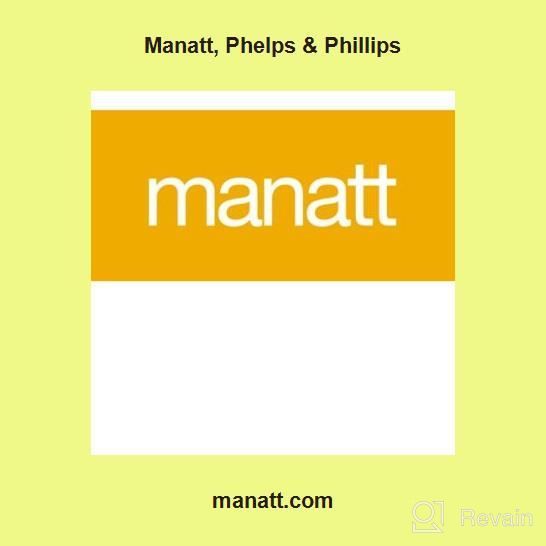 img 1 attached to Manatt, Phelps & Phillips review by Hector Liamsi