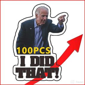 img 1 attached to 🤣 Biden Stickers - Humorous I Did That Decals for Gas Pump, Car Window, Glass, Bumper, Laptop, Notebook, and More (100Pcs) - B