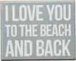 primitives by kathy box sign: 'i love you to the beach and back' (27360) logo