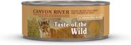 taste of the wild canyon river wet canned cat food - grain-free recipe with trout and salmon in delicious gravy, packed with real fish protein and essential nutrients, 5.5oz can, case of 24 логотип