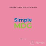 img 1 attached to SimpleMDG, an App for Master Data Governance review by Mark Hamblin