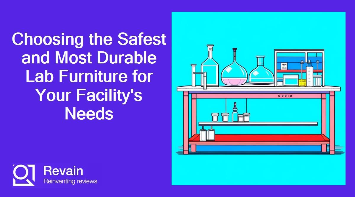 Choosing the Safest and Most Durable Lab Furniture for Your Facility's Needs