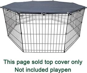 img 3 attached to 🐾 Enhance your Dog's Comfort and Safety: Universal Dog Playpen Top Cover for Outdoor and Indoor Use