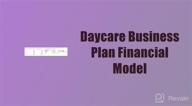 img 1 attached to Daycare Business Plan Financial Model review by Justin Herman