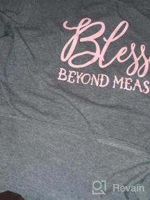 img 5 attached to Blessed Beyond Measure T Shirt Женская забавная буквенная печать Христианский подарок Рубашка Повседневная рубашка с коротким рукавом