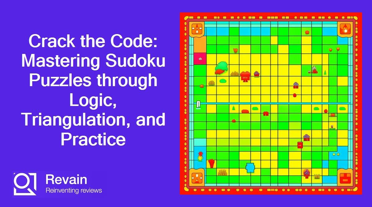 Crack the Code: Mastering Sudoku Puzzles through Logic, Triangulation, and Practice