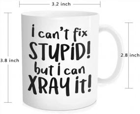 img 1 attached to Funny Coffee Mug - 'I Can'T Fix Stupid But I Can X Ray It' | 11-OZ Fine Bone Ceramic White By Waldeal