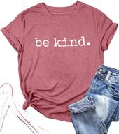 делитесь позитивом с нашими женскими повседневными вдохновляющими футболками be kind логотип