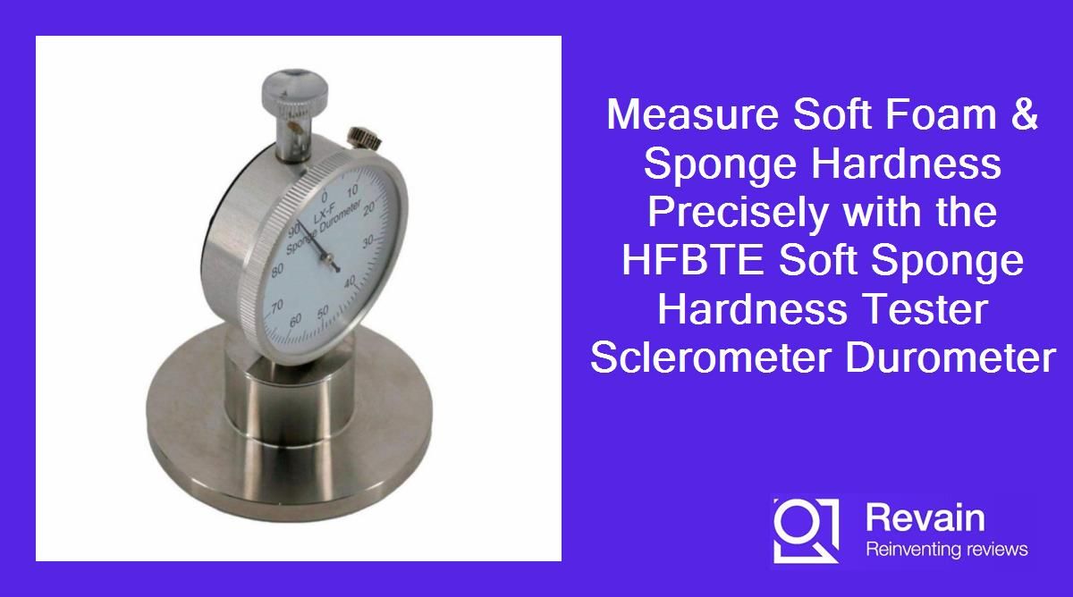Article Measure Soft Foam & Sponge Hardness Precisely with the HFBTE Soft Sponge Hardness Tester Sclerometer Durometer