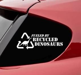 img 4 attached to 🦕 Quirky Bumper Sticker: Fueled by Recycled Dinosaurs Vinyl Decal