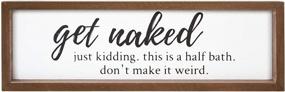 img 3 attached to Add Humor To Your Bathroom With VILIGHT'S Funny Farmhouse Get Naked Sign - 16X5 Inches