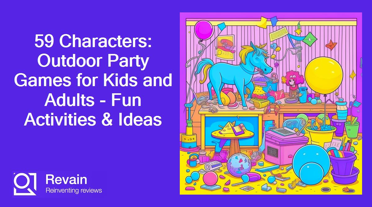59 Characters: Outdoor Party Games for Kids and Adults - Fun Activities & Ideas