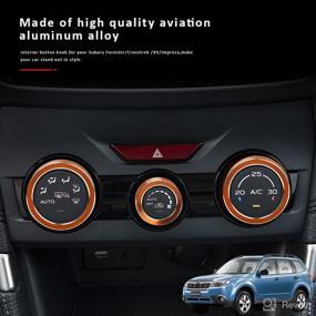 img 1 attached to 🔶 AC Knob Cover Accessories for Subaru Forester 2019-2022 / Crosstrek 2018-2022 / Impreza 2017-2022 - Interior Trim Car Air Condition Switch Volume Control Ring in Orange - Aluminum Alloy