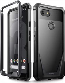 img 4 attached to Poetic Guardian Clear Hybrid Bumper Case With Scratch Resistant Back And Built-In Screen Protector For Google Pixel 3 XL - Black
