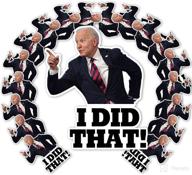 🧐 100pcs i did that biden bumper sticker decal collection: pointed left, funny joe biden gas station humor stickers, that's all me! логотип