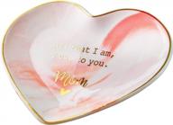 vilight gifts from daughter son - all that i am, i owe to you mom - jewelry tray ring holder dish large size 5.5 inches logo