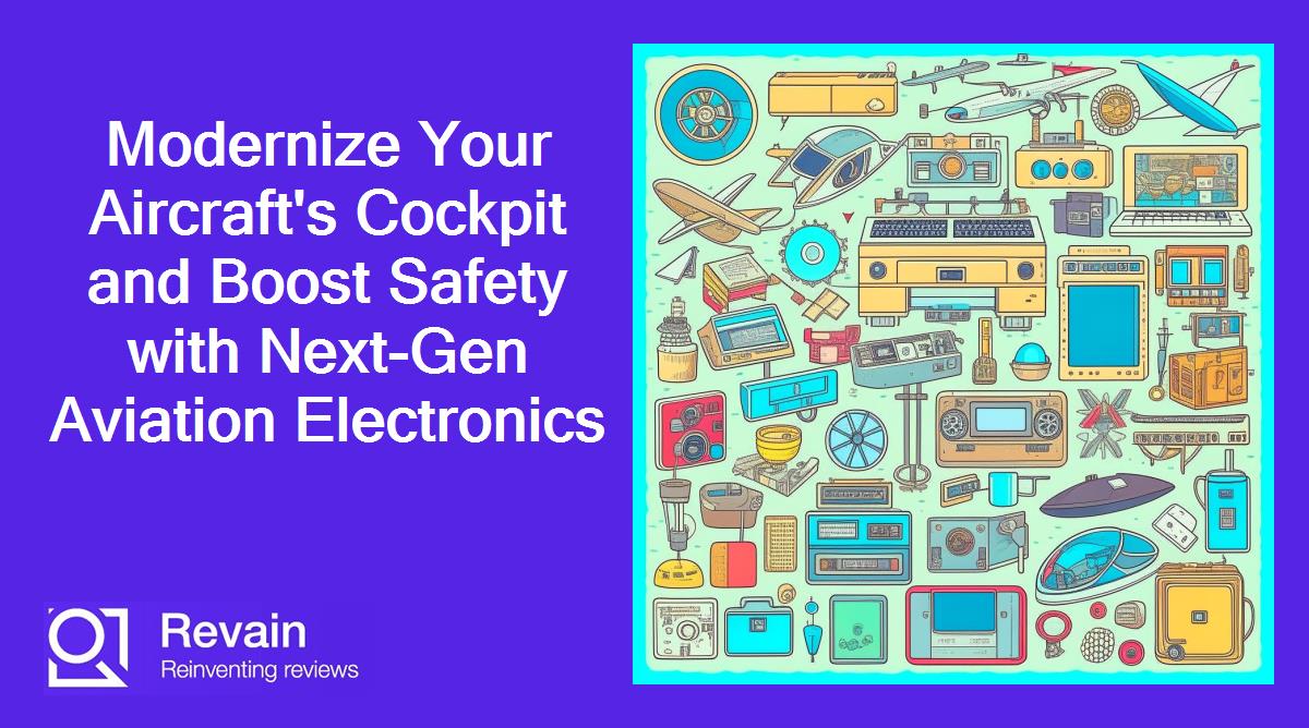 Modernize Your Aircraft's Cockpit and Boost Safety with Next-Gen Aviation Electronics