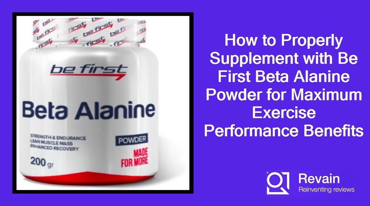 How to Properly Supplement with Be First Beta Alanine Powder for Maximum Exercise Performance Benefits