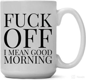 img 4 attached to 🎁 15-Ounce Funny Coffee Mug: Start the Day Off Right with a Sarcastic Gag Gift! Ideal for Him or Her, Friends, Adult Humor Enthusiasts. Ceramic White Cup for a Hilarious Good Morning.