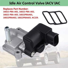 img 3 attached to 🧰 Idle Air Control Valve IACV with Gasket – Replacement for Honda Accord Odyssey Pilot CR-V Acura CL TL MDX V6 3.0L 3.2L 3.5L – Replaces OEM Part Numbers: 16022-P8A-A02, 16022-P8A-A03