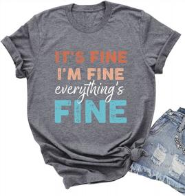 img 3 attached to Nlife Women'S I'M Fine Everything'S Fine T-Shirt With Letter Print And Crew Neck, Short Sleeves