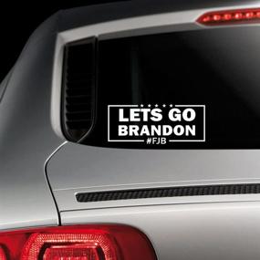 img 2 attached to 🚗 Pack of 3 Let's Go Brandon Decal Stickers - Waterproof and Funny Stickers for Cars, Trucks, Laptops, and Windows (7" White)