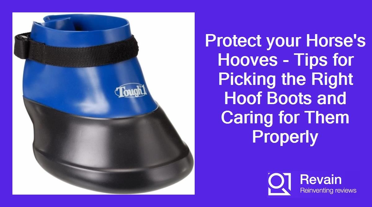 Article Protect your Horse's Hooves - Tips for Picking the Right Hoof Boots and Caring for Them Properly