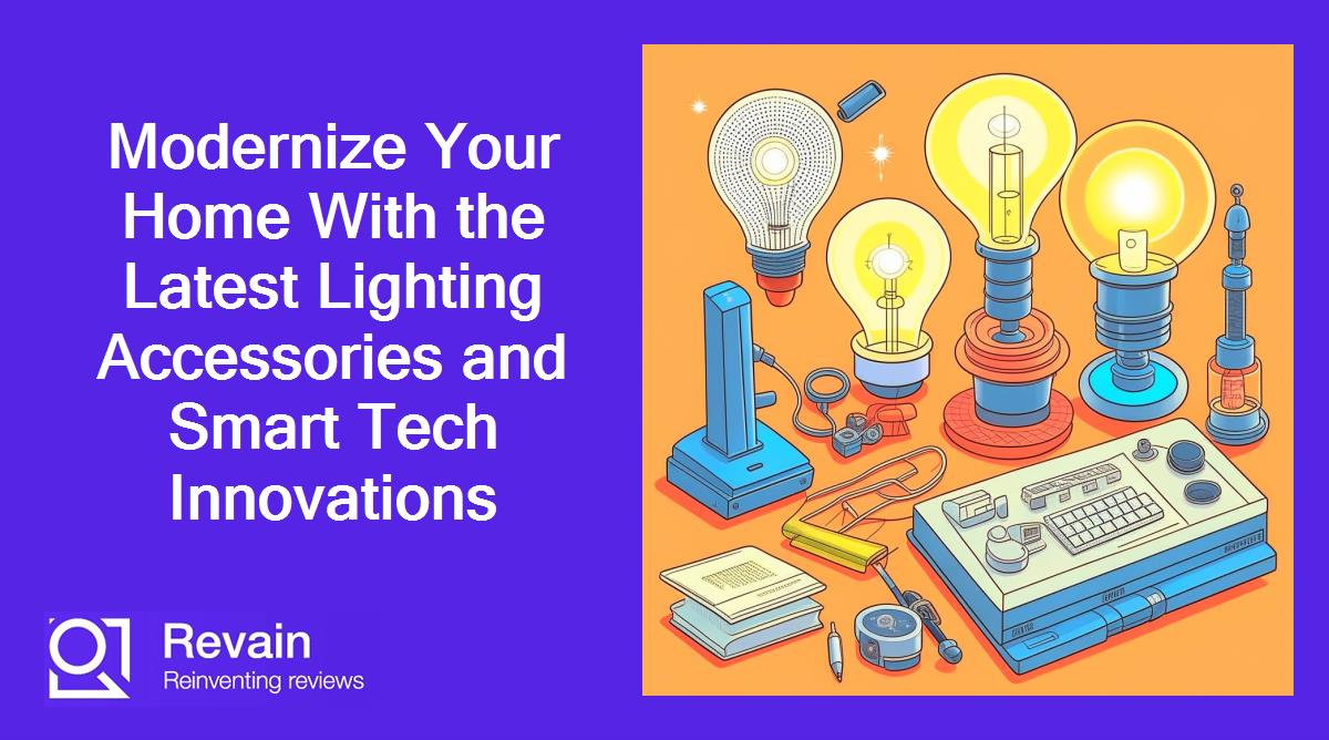Modernize Your Home With the Latest Lighting Accessories and Smart Tech Innovations
