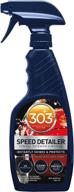 303 speed detailer: the ultimate solution for instantly shining, protecting, and cleaning all automotive surfaces! logo