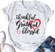 express your gratitude with our women's thankful grateful blessed love heart tee logo