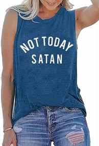 img 4 attached to Women'S Sleeveless Casual Tank Top - "Not Today Satan" Summer Shirt For Ultimate Style