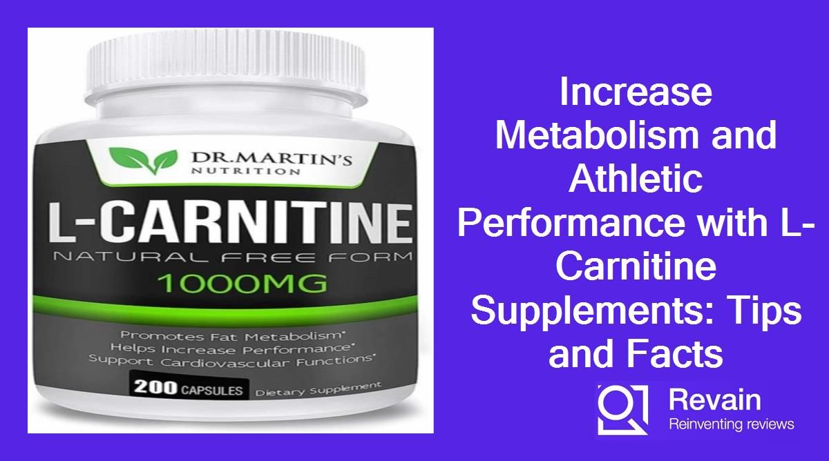 Increase Metabolism and Athletic Performance with L-Carnitine Supplements: Tips and Facts